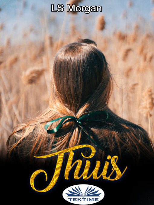 Title details for Thuis by LS Morgan - Available